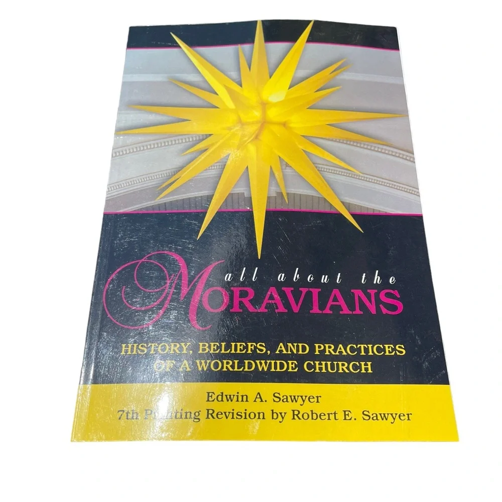 Book All About The Moravians History Beliefs & Practices of a Worldwide Church - Picture 1 of 7